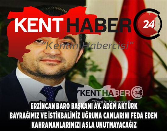 Erzincan Baro Başkanı Av. Âdem Aktürk, 13 Şubat 1918 tarihi,