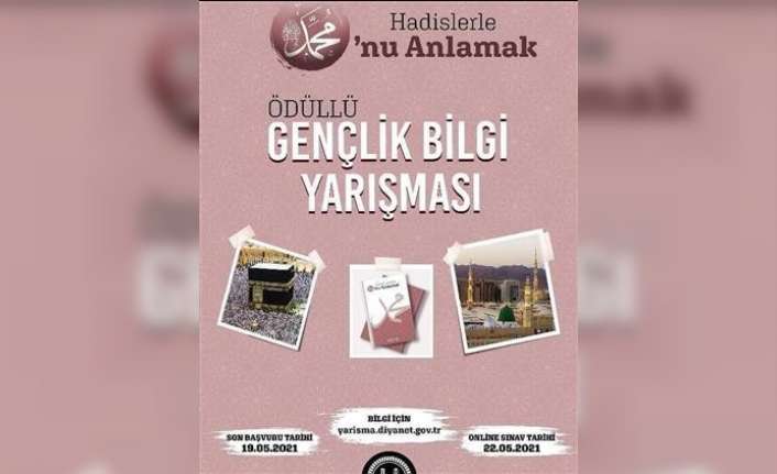 Diyanet İşleri Başkanlığınca her sene yurt çapında düzenlenen "Gençlik Bilgi