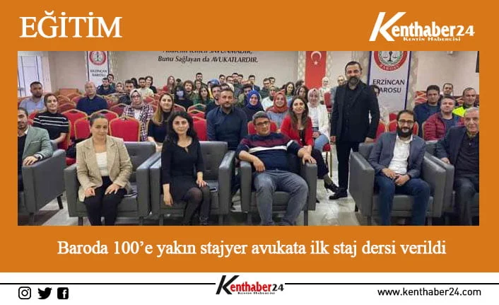 Erzincan Barosunda 100’e yakın stajyer avukata ilk staj dersi verildi.