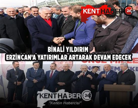 Erzincan’a gelen İzmir Milletvekili ve İstanbul Büyük Şehir Belediye Başkan