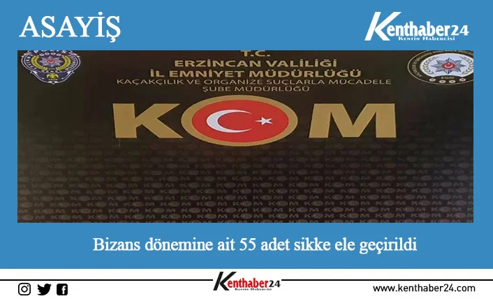 Erzincan’da polis uygulama noktasında durdurulan araç içerisinde Doğu Roma (Bizans)