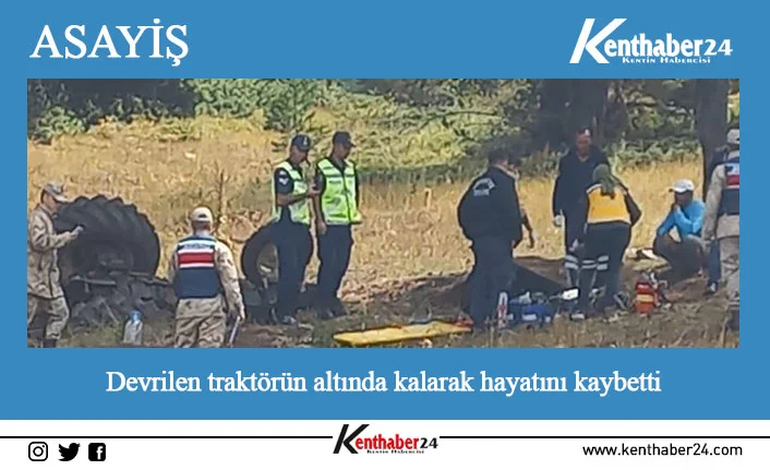 Devrilen traktörün altında kalarak hayatını kaybetti Erzincan’ın Refahiye ilçesinde devrilen traktörün altında kalan yaşlı adam hayatını