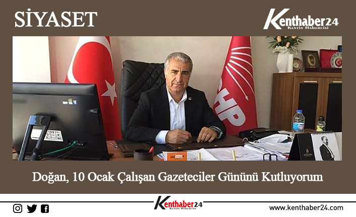 10 Ocak Çalışan Gazeteciler günü münasebetiyle bir mesaj yayımlayan CHP
