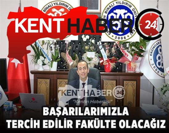 Erzincan Binali Yıldırım Üniversitesi Tıp Fakültesi Dekanı olarak atanan Prof.