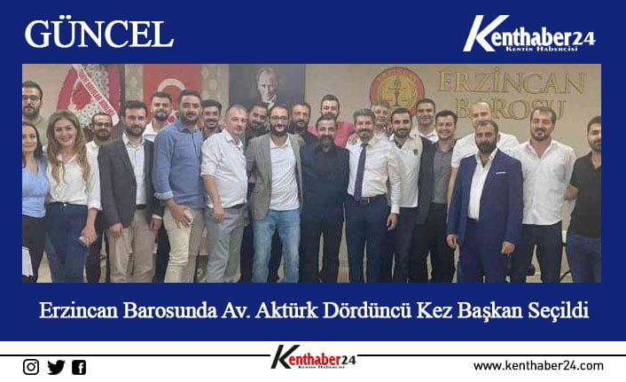 Erzincan Barosu Mevcut Başkanı Av. Âdem Aktürk, üst üste dördüncü