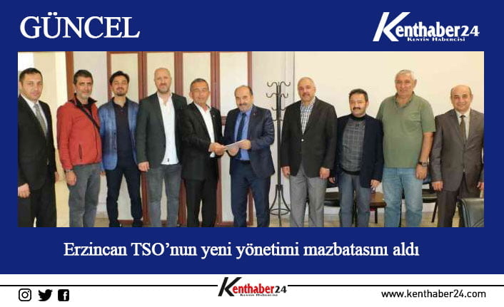 Erzincan Ticaret ve Sanayi Odası’nın oda organ seçimlerinin ardından Yönetim