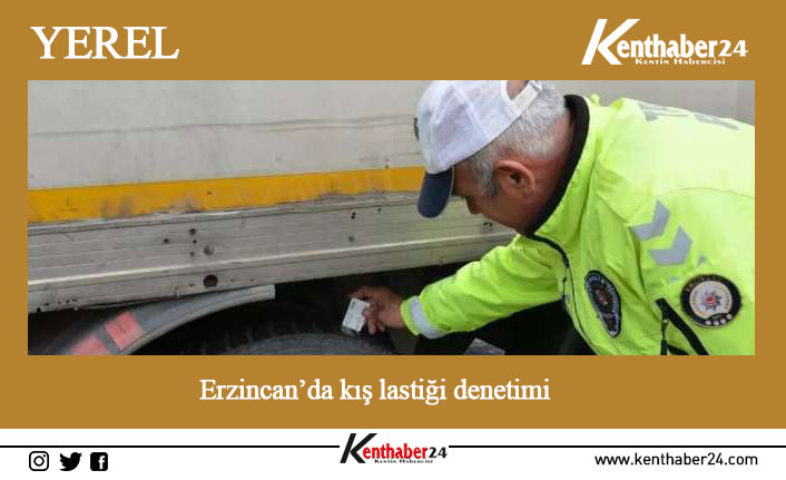 Erzincan’da başlayan zorunlu kış lastiği uygulamasının ardından polis ekipleri, kış