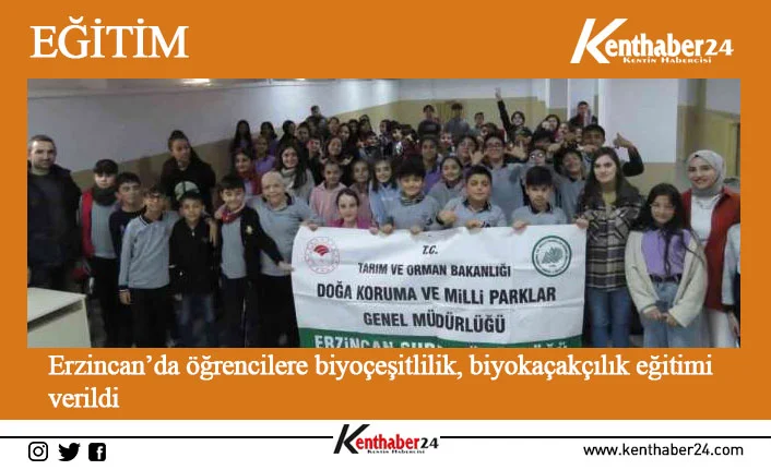 Erzincan’da öğrencilere biyoçeşitlilik ve biyokaçakçılık konularında eğitim verildi.