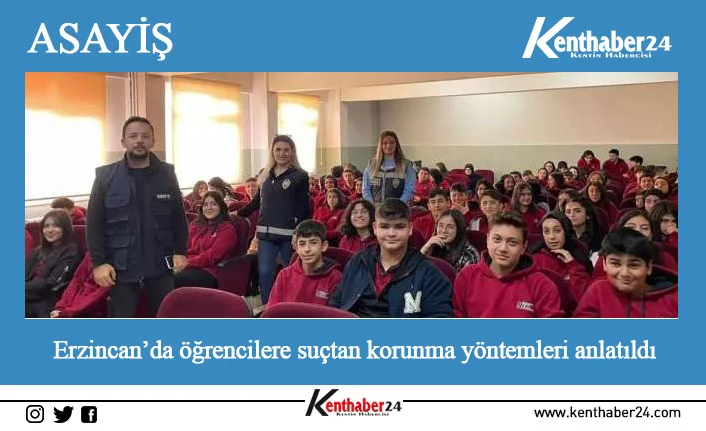 Erzincan’da polis ekiplerince, "Güvenli Okul Güvenli Gelecek" projesi çerçevesinde kent