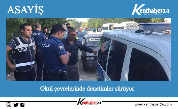 Erzincan’da polis ekipleri tarafından eğitim ve öğretimin güvenli bir ortamda