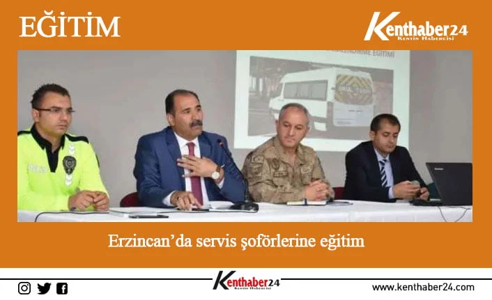 Erzincan’da okul servis araçları şoförleri ve rehber personeline yönelik bilgilendirme