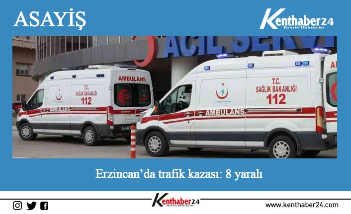 Erzincan’da minibüs ile kamyonun çarpışması sonucu meydana gelen trafik kazasında