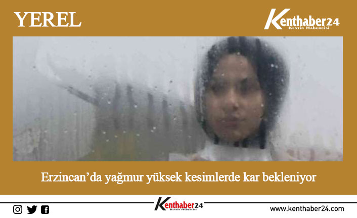 Meteoroloji’den yapılan son hava durumu tahminlerine göre Erzincan’da yağmur yüksek