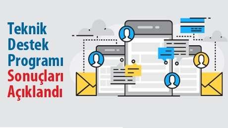 2020 Yılı Teknik Destek Programı Temmuz-Ağustos dönemi başvuruları değerlendirme süreci