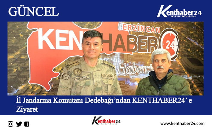 Erzincan İl Jandarma Komutanı Jandarma Kıdemli Albay Hakan Dedebağı Kenthaber24