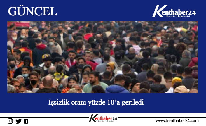 15 ve daha yukarı yaştaki kişilerde işsiz sayısı 2022 yılı