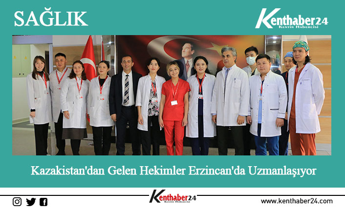 Asfendiyarov Kazak Milli Tıp Üniversitesi asistan doktorları Erzincan Mengücek Gazi
