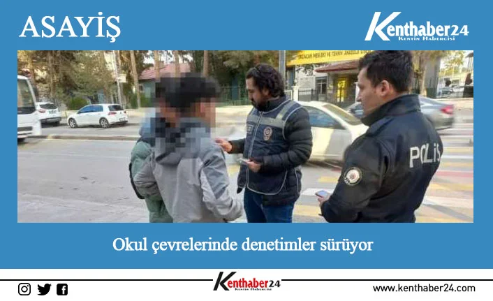 Erzincan’da polis ekipleri tarafından eğitim ve öğretimin güvenli bir ortamda