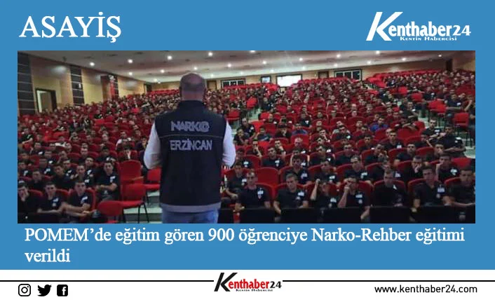 Erzincan Polis Meslek Eğitim Merkezinde eğitim gören öğrencilere Narko-Rehber eğitimi