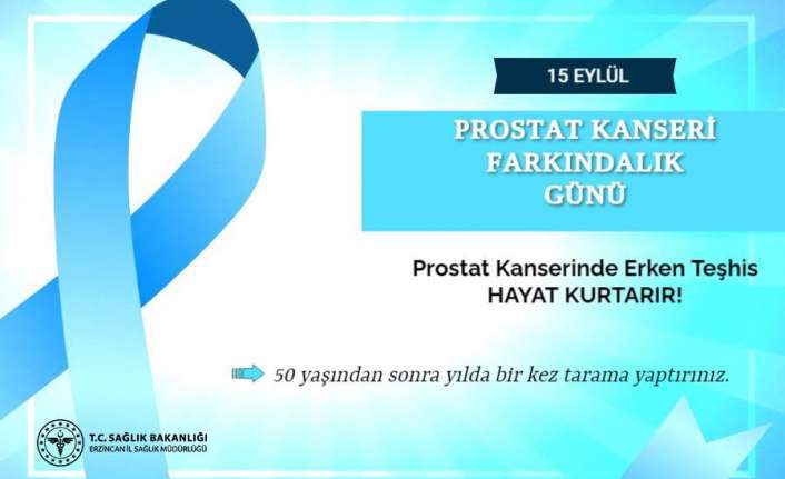 15 Eylül Prostat kanseri farkındalık günü dolayısıyla Sağlık İl Müdürlüğünden
