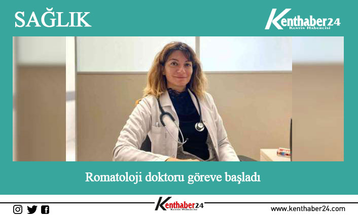Romatoloji Uzmanı Kezban Armağan Alptürker, Mengücek Gazi Eğitim ve Araştırma