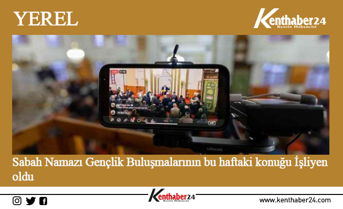 Cami-i Kebir’de Sabah Namazı Gençlik Buluşması Diyanet İşleri Başkan Yardımcısı