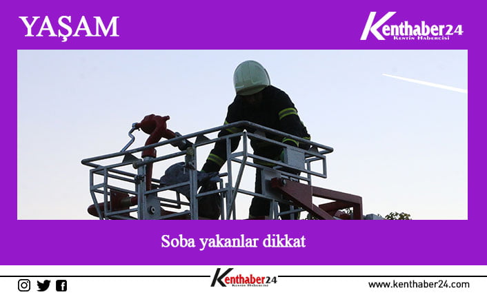 Lodos nedeniyle (karbonmonoksit) baca gazı zehirlenmelerinin yaşanmaması ve vatandaşların zarar