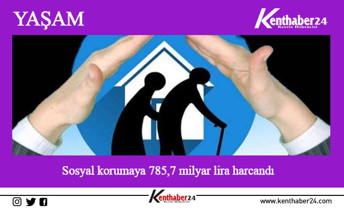 Türkiye’de 2021 yılında sosyal koruma harcamaları bir önceki yıla göre