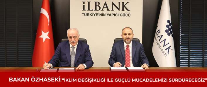 Çevre, Şehircilik ve İklim Değişikliği Bakanlığı’nın bağlı kuruluşu İLBANK, Dünya