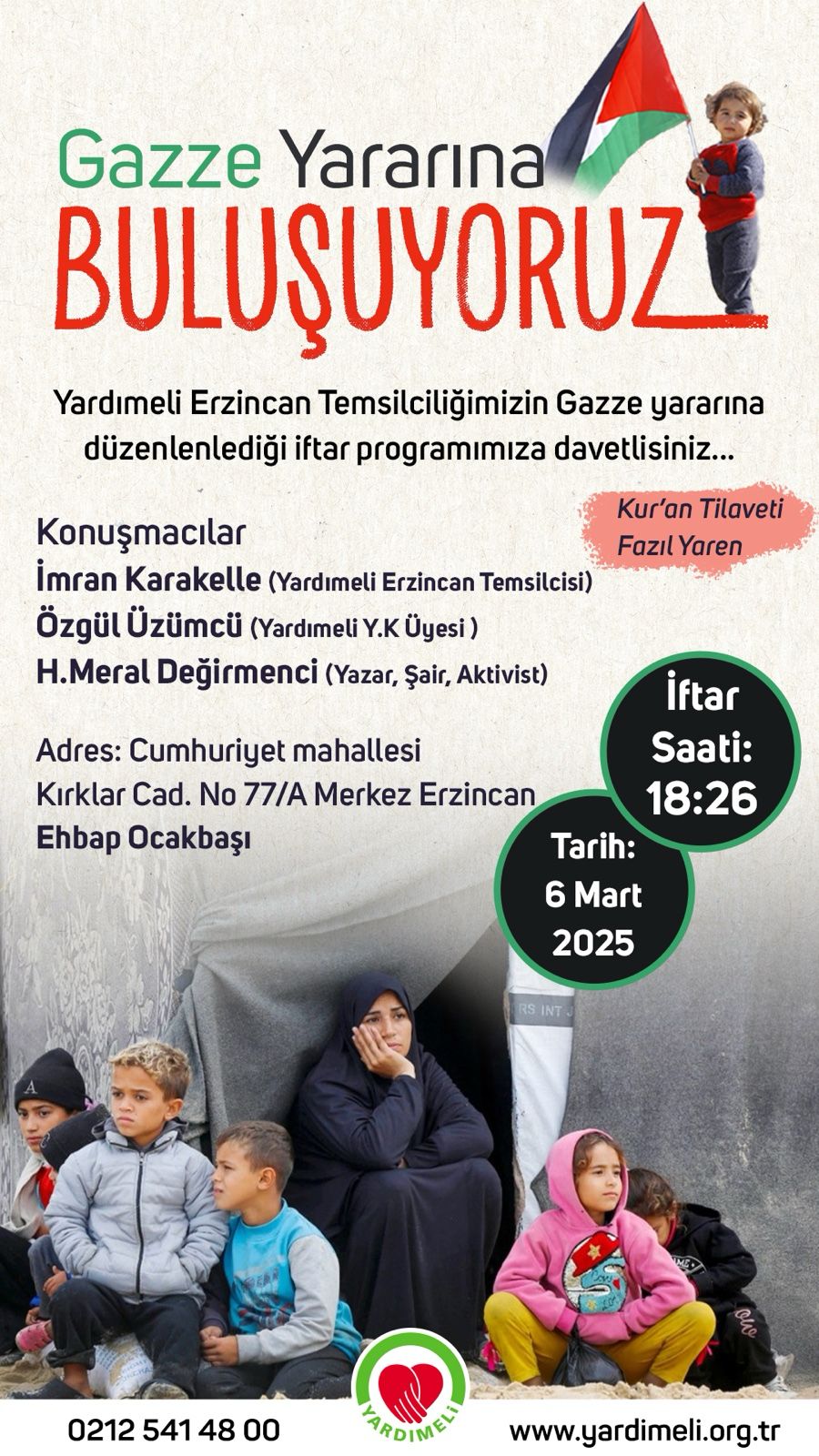 Erzincan Yardımeli Derneği tarafından 6 Mart Perşembe günü Gazze için
