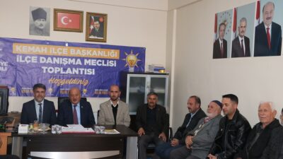 Ak Parti Kemah İlçe Başkanlığının İlçe danışma meclisi toplantısı Milletvekili