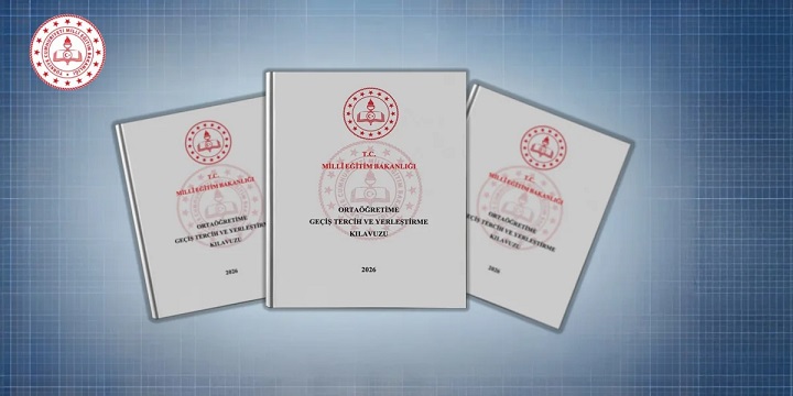 Kılavuzu incelemeden tercih yapmayın. Millî Eğitim Bakanlığınca, "2026 Ortaöğretime Geçiş